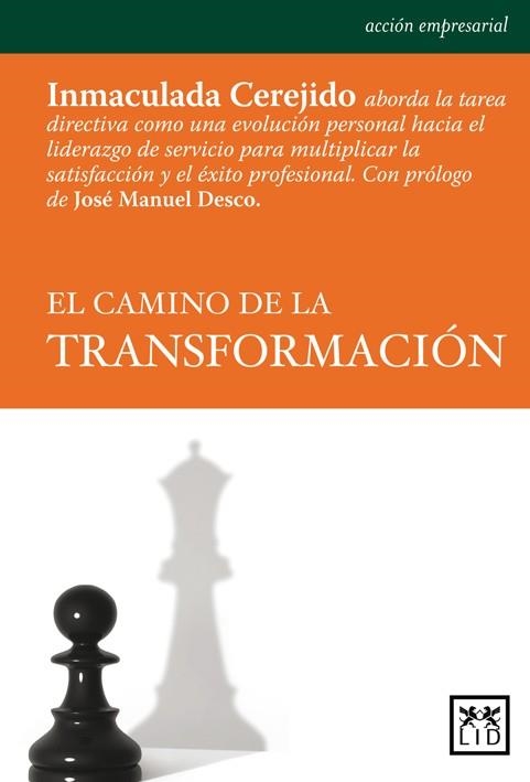 CAMINO DE LA TRANSFORMACION | 9788483563984 | CEREJIDO SAMOS,INMACULADA