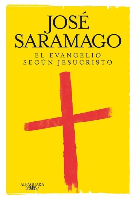 EVANGELIO SEGUN JESUCRISTO | 9788420405605 | SARAMAGO,JOSE (NOBEL LITERATURA 1998)