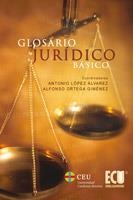 GLOSARIO JURIDICO BASICO | 9788499481180 | ORTEGA GIMENEZ,ALFONSO LOPEZ ALVAREZ,ANTONIO