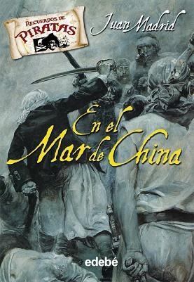 EN EL MAR DE CHINA | 9788423694297 | MADRID,JUAN