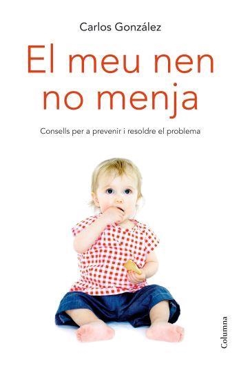 MEU NEN NO MENJA | 9788466408394 | GONZALEZ,CARLOS