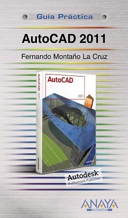 AUTOCAD 2011 | 9788441527706 | MONTAÑO LA CRUZ,FERNANDO