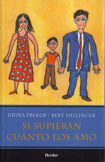 SI SUPIERAN CUANTO LOS AMO | 9789685807005 | HELLINGER,BERT PREKOP,JIRINA