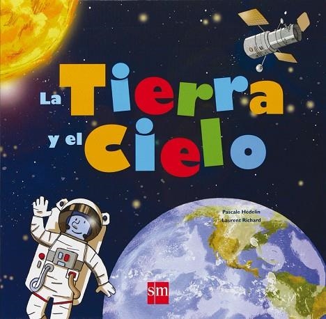 TIERRA Y EL CIELO | 9788467534627 | HEDELIN,PASCALE RICHARD,LAURENT