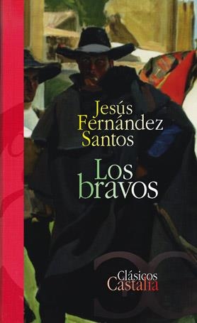 BRAVOS | 9788497402651 | FERNANDEZ SANTOS,JESUS