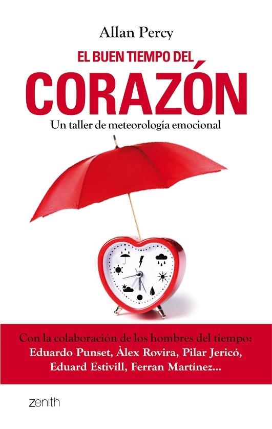 BUEN TIEMPO DEL CORAZON. UN TALLER DE METEOROLOGIA EMOCIONAL | 9788408080183 | PERCY,ALLAN