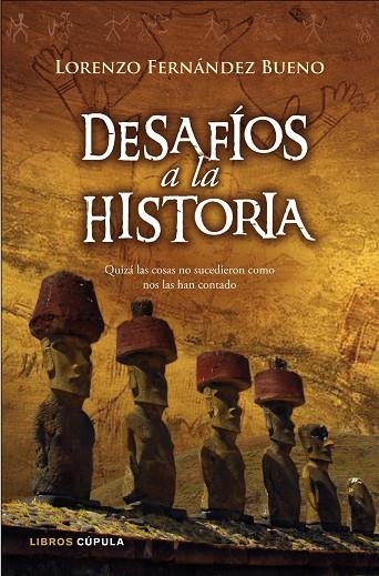 DESAFIOS A LA HISTORIA | 9788448067557 | FERNANDEZ BUENO,LORENZO