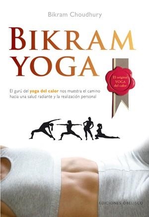 BIKRAM YOGA | 9788497775595 | CHOUDHURI,BIKRAM