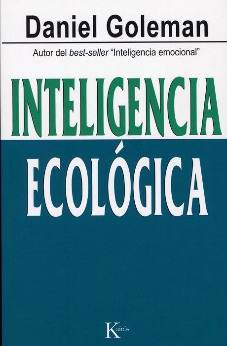 INTELIGENCIA ECOLOGICA | 9788472457010 | GOLEMAN,DANIEL