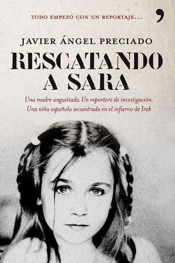 RESCATANDO A SARA | 9788484608257 | PRECIADO,JAVIER