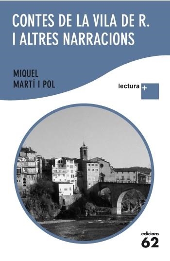 CONTES DE LA VILA DE R. I ALTRES NARRACIONS | 9788429766868 | MARTI I POL, MIQUEL