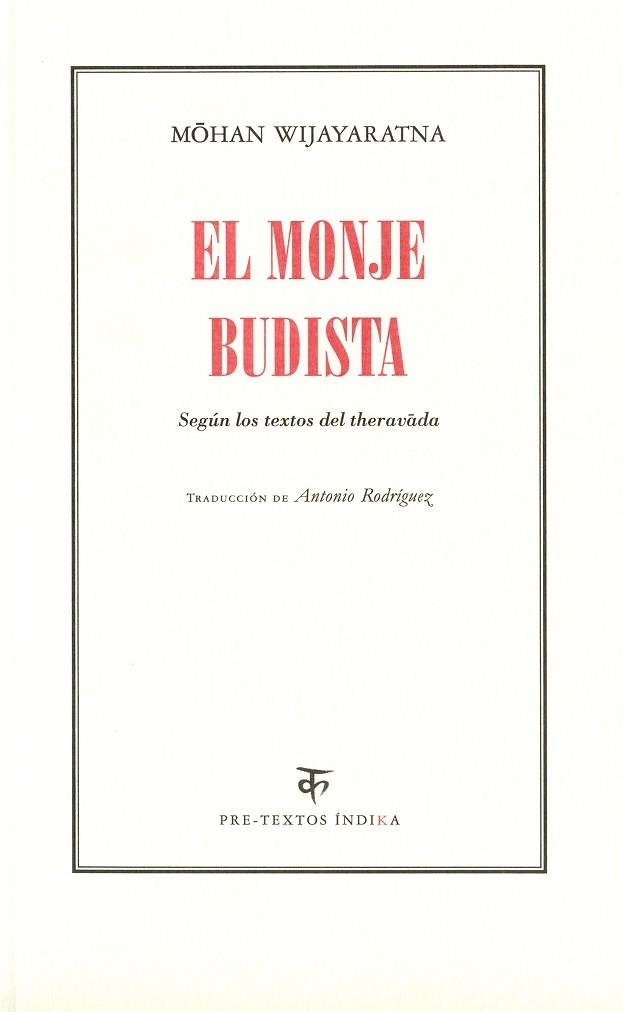 MONJE BUDISTA. SEGUN LOS TEXTOS DEL THERAVADA | 9788492913510 | WIJAYARATNA,MOHAN