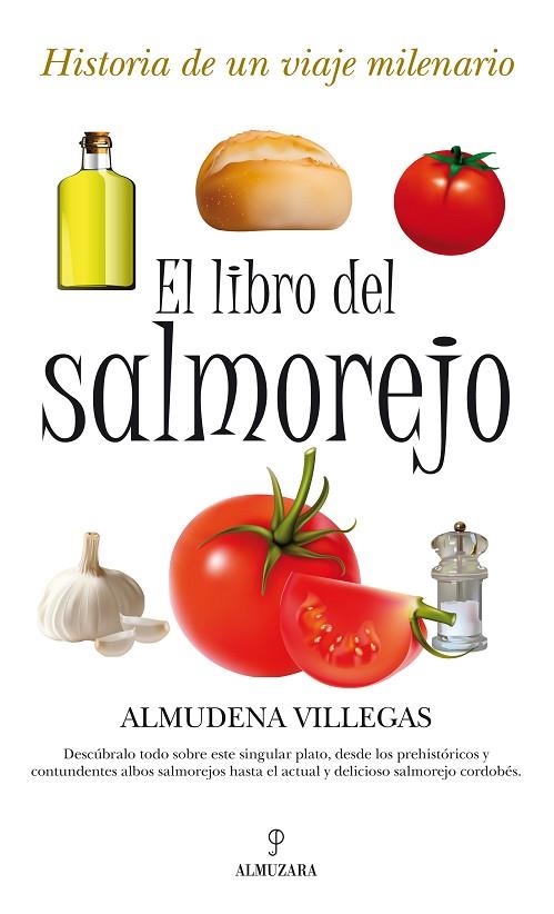 LIBRO DEL SALMOREJO | 9788492924479 | VILLEGAS,ALMUDENA