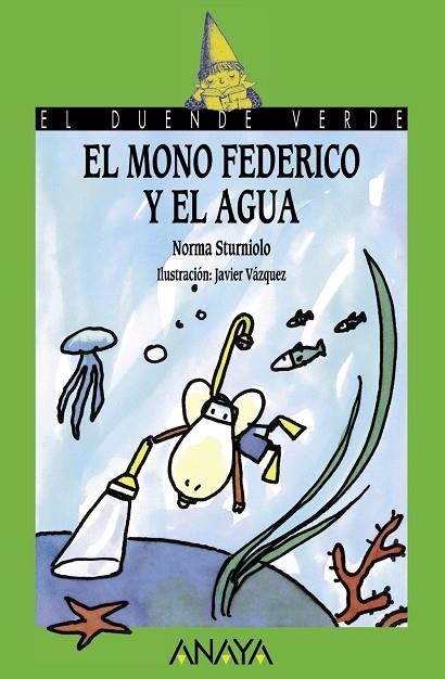 MONO FEDERICO Y EL AGUA | 9788466793599 | STURNIOLO,NORMA