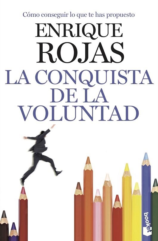 CONQUISTA DE LA VOLUNTAD. COMO CONSEGUIR LO QUE TE HAS PROPUESTO | 9788499980188 | ROJAS,ENRIQUE