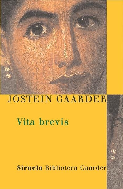 VITA BREVIS | 9788478448470 | GAARDER,JOSTEIN