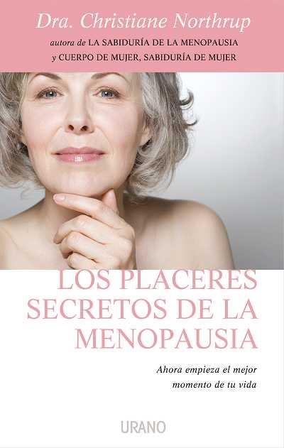 PLACERES SECRETOS DE LA MENOPAUSIA | 9788479537203 | NORTHRUP,CHRISTIANE