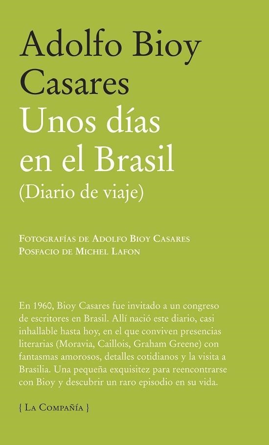 UNOS DIAS EN EL BRASIL. DIARIO DE VIAJE | 9788483930717 | BIOY CASARES,ADOLFO