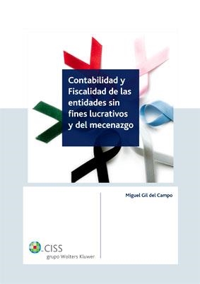 CONTABILIDAD Y FISCALIDAD DE LAS ENTIDADES SIN FINES LUCRATIVOS Y DEL MECENAZGO | 9788499541693 | GIL DEL CAMPO,MIGUEL