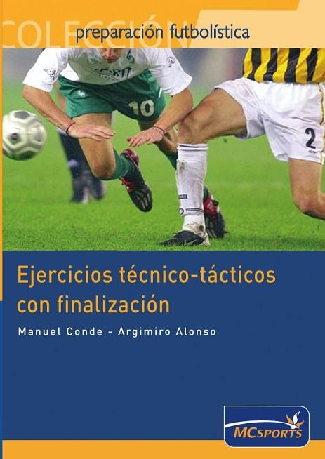 EJERCICIOS TECNICO-TACTICOS CON FINALIZACION | 9788461109296 | ALONSO,ARGIMIRO CONDE,MANUEL