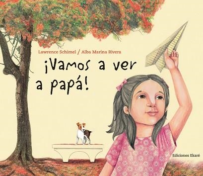 VAMOS A VER A PAPA | 9788493721275 | SCHIMEL,LAWRENCE MARINA,ALBA