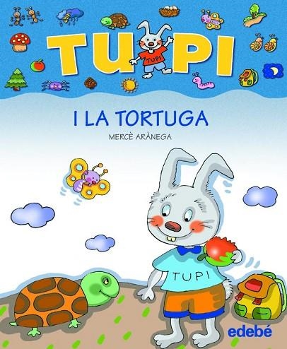 TUPI I LA TORTUGA. LLETRA PAL | 9788423672660 | ARANEGA,MERCE