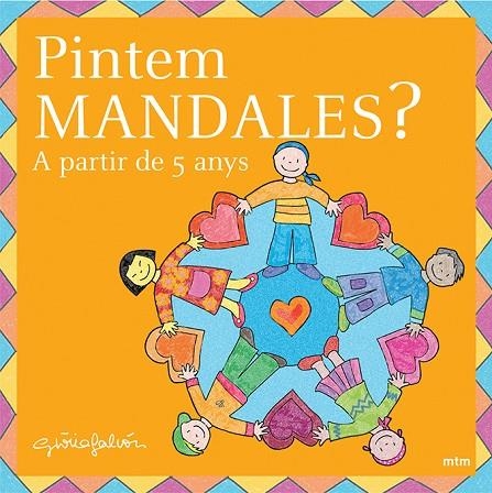 PINTEM MANDALAS A PARTIR DE 5 ANYS | 9788496697089