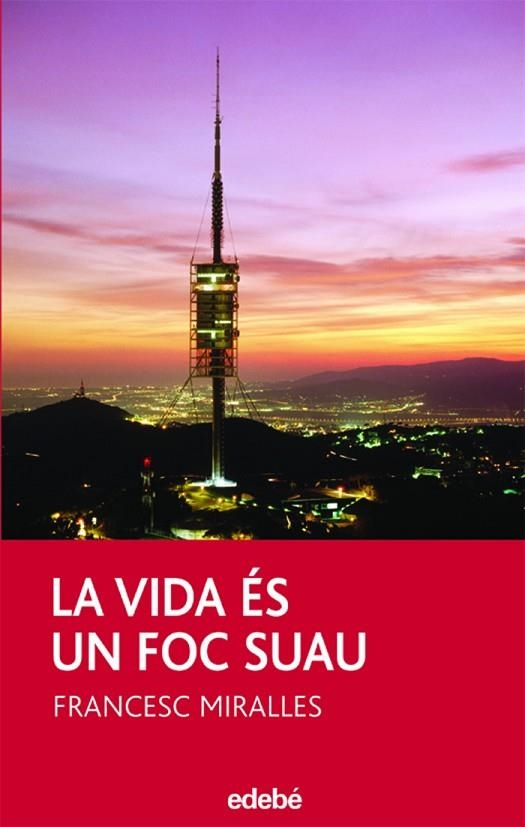 VIDA ES UN FOC SUAU | 9788423683543 | MIRALLES,FRANCESC