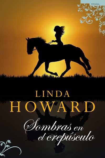 SOMBRAS EN EL CREPUSCULO | 9788496711839 | HOWARD,LINDA