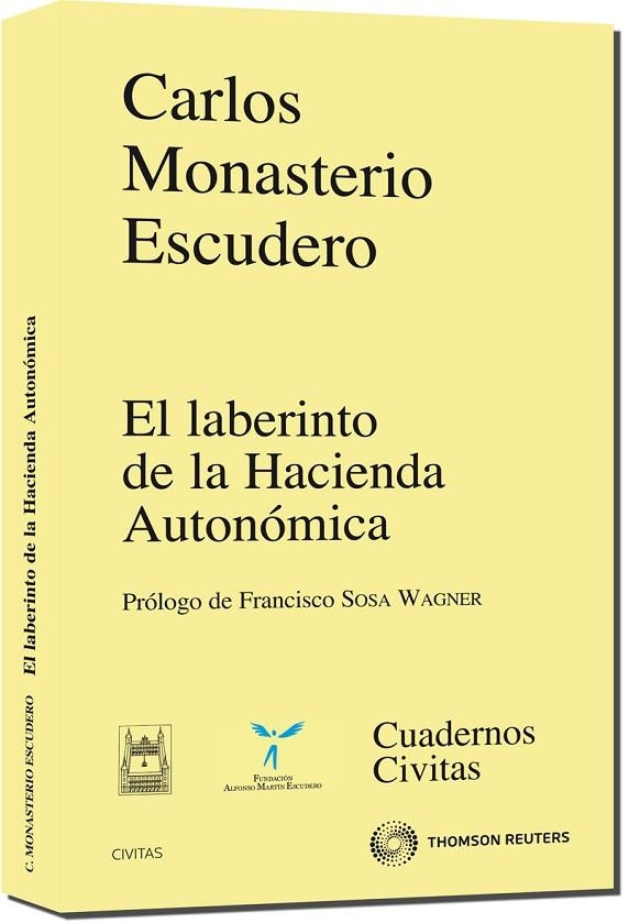 LABERINTO DE LA HACIENDA AUTONOMICA | 9788447034475 | MONASTERIO ESCUDERO,CARLOS