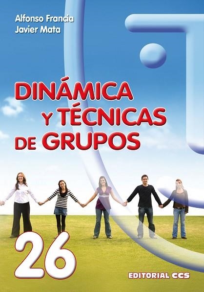 DINAMICA Y TECNICAS DE GRUPOS | 9788498422184 | FRANCIA,ALFONSO