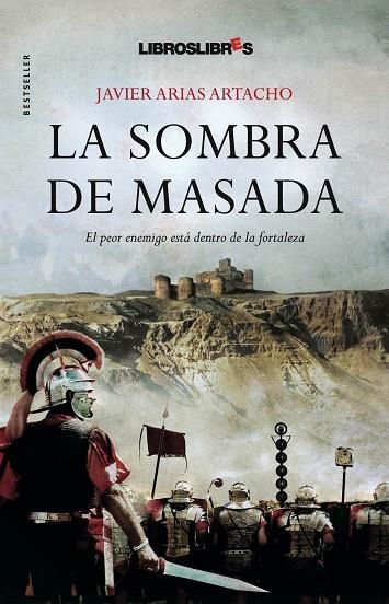 SOMBRA DE MASADA | 9788492654123 | ARIAS ARTACHO,JAVIER