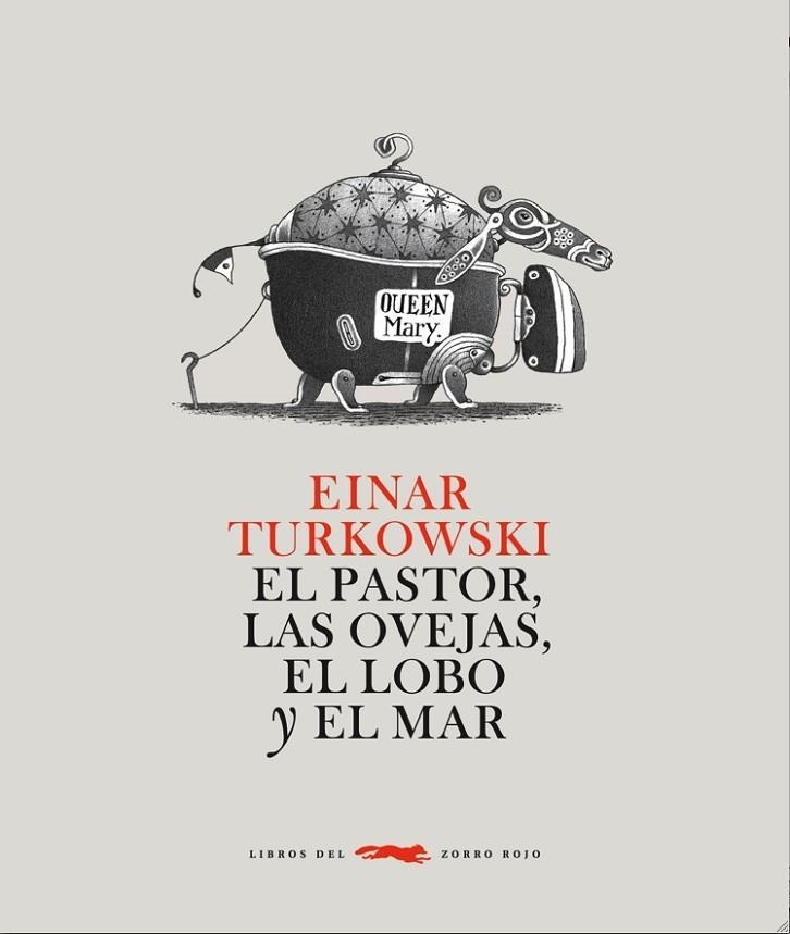 PASTOR LAS OVEJAS EL LOBO Y EL MAR | 9788492412693 | TURKOWSKI,EINAR