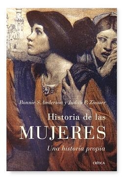 HISTORIA DE LAS MUJERES. UNA HISTORIA PROPIA | 9788498920383 | ANDERSON,BONNIE S. ZINSSER,JUDITH P.