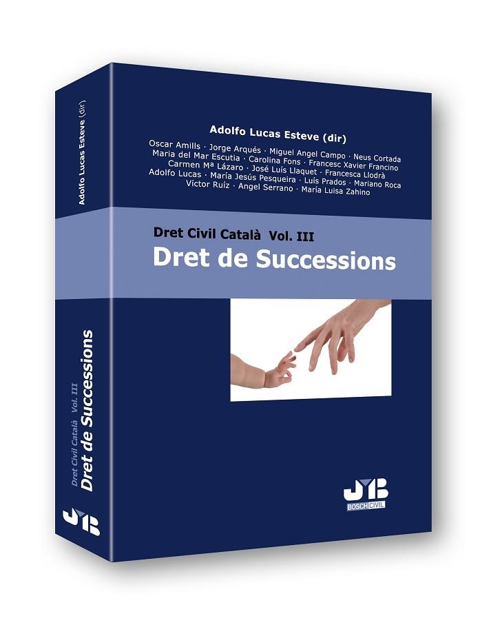 DRET CIVIL DE CATALUNYA VOL.3 DRET DE SUCCESIONS | 9788476989036 | LUCAS ESTEVE,ADOLFO