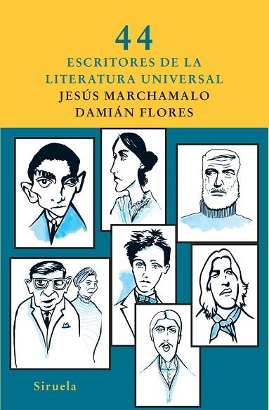 44 ESCRITORES DE LA LITERATURA UNIVERSAL | 9788498414073 | MARCHAMALO,JESUS FLORES,DAMIAN