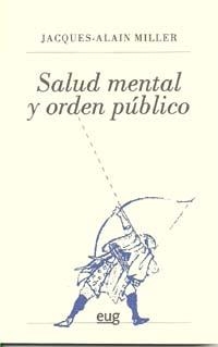 SALUD MENTAL Y ORDEN PUBLICO | 9788433851284 | MILLER,JACQUES-ALAIN