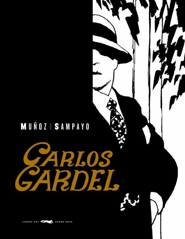 CARLOS GARDEL. LA VOZ DEL RIO DE LA PLATA | 9788492412754 | MUÑOZ,JOSE ANTONIO SAMPAYO,CARLOS