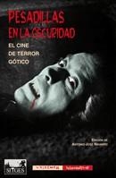 PESADILLAS EN LA OSCURIDAD. EL CINE DE TERROR GOTICO | 9788477026792 | NAVARRO,ANTONIO JOSE