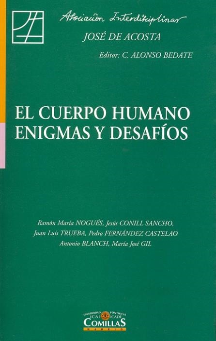 CUERPO HUMANO, ENIGMAS Y DESAFIOS | 9788484682912 | ACOSTA,JOSE DE