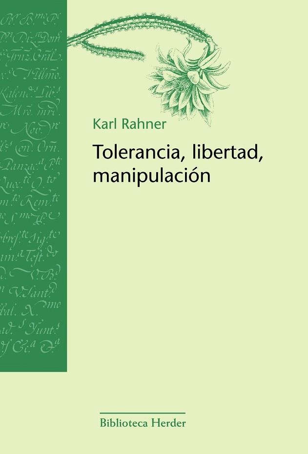 TOLERANCIA, LIBERTAD, MANIPULACION | 9788425407345 | RAHNER,KARL