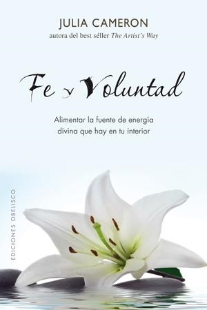 FE Y VOLUNTAD | 9788497776905 | CAMERON,JULIA