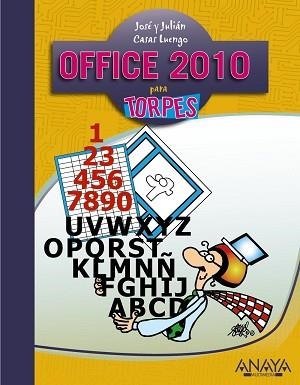 OFFICE 2010 PARA TORPES | 9788441528253 | CASAS LUENGO,JULIAN CASAS LUENGO,JOSE