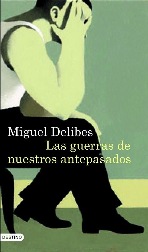 GUERRAS DE NUESTROS ANTEPASADOS | 9788423343096 | DELIBES,MIGUEL