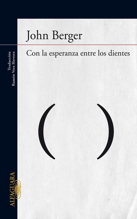 CON LA ESPERANZA ENTRE LOS DIENTES | 9788420406305 | BERGER,JOHN