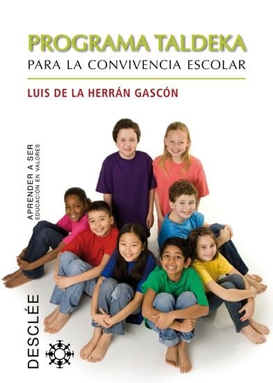 PROGRAMA TALDEKA PARA LA CONVIVENCIA ESCOLAR | 9788433024411 | HERRAN GASCON,LUIS DE LA