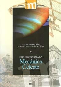 INTRODUCCION A LA MECANICA CELESTE | 9788433851369 | ORTEGA RIOS,RAFAEL UREÑA ALCAZAR,ANTONIO JESUS