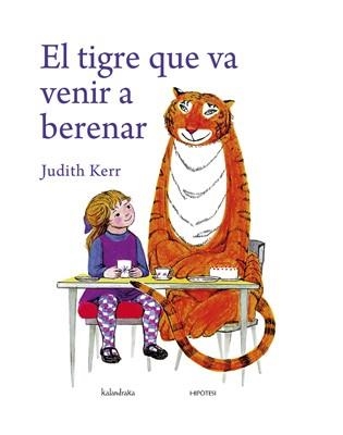 TIGRE QUE VA VENIR A BERENAR | 9788493746957 | KERR,JUDITH