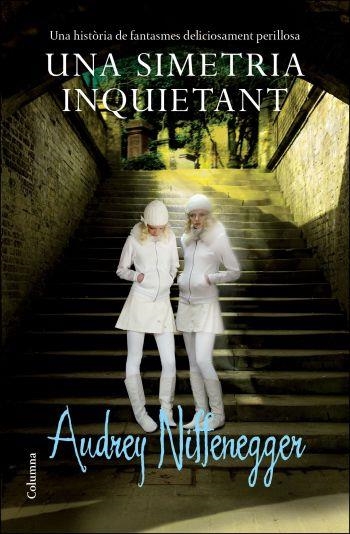 UNA SIMETRIA INQUIETANT | 9788466412957 | NIFFENEGGER,AUDREY