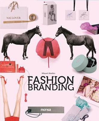 FASHION BRANDING | 9788496823501 | ABELLAN,MIQUEL